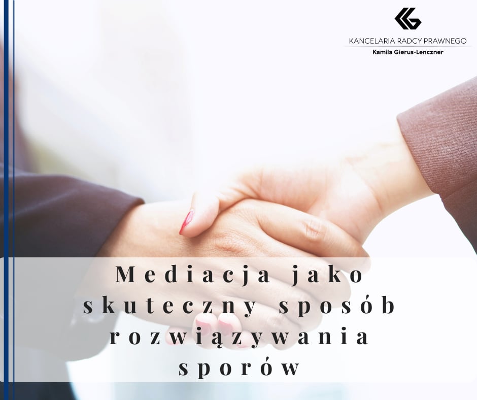 Mediacja jako skuteczny sposób rozwiązywania sporów
              