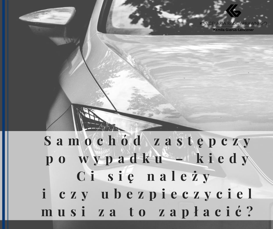 samochd-zastpczy-po-wypadku--kiedy-ci-si-naley-i-czy-ubezpieczyciel-musi-za-to-zapaci
