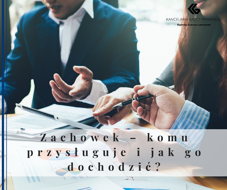 Zachowek – komu przysługuje i jak go dochodzić?
              