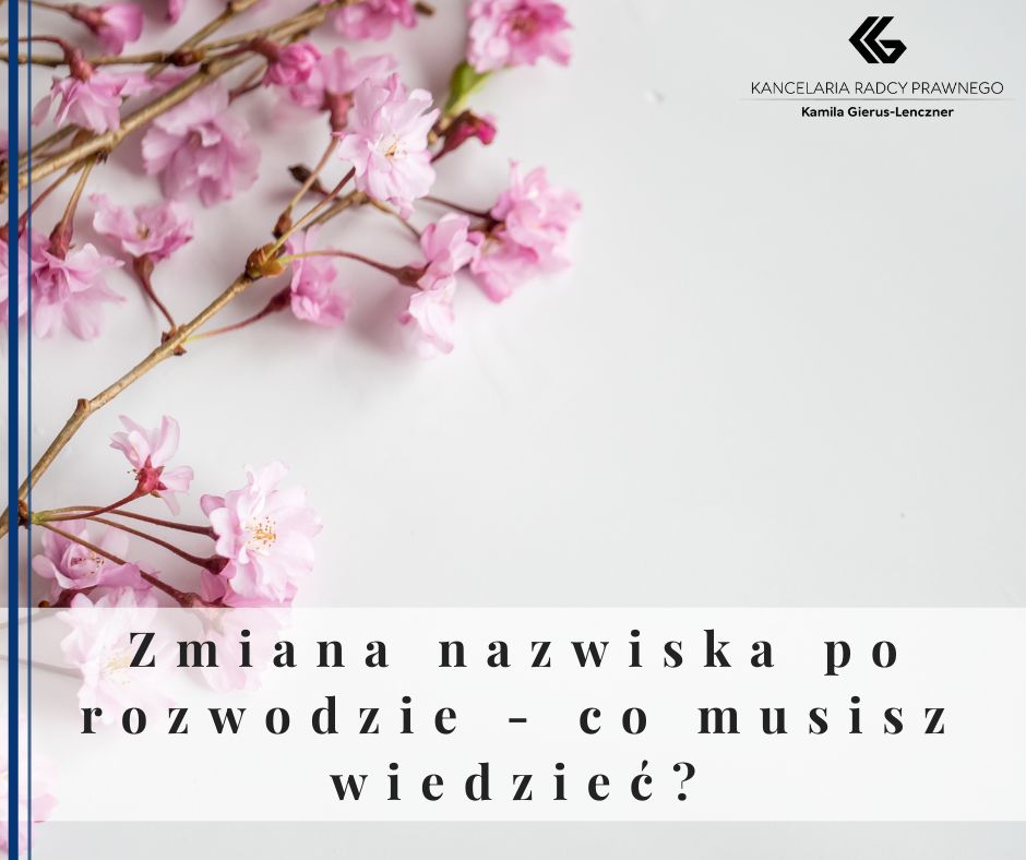 Zmiana nazwiska po rozwodzie - co musisz wiedzieć?
              